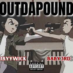 Out Da Pound (feat. Jayywick)