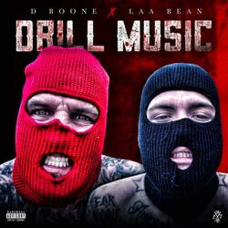 Drill Music (feat. Laa Bean)