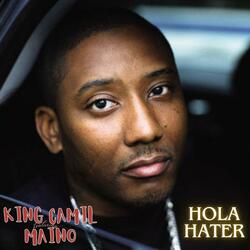 Hola Hater (feat. Maino)