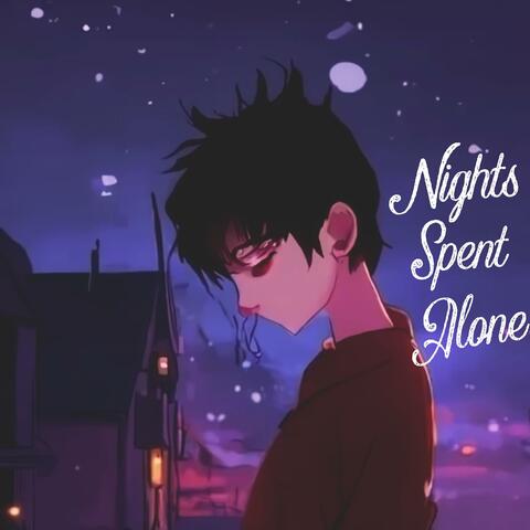 Nights Spent Alone