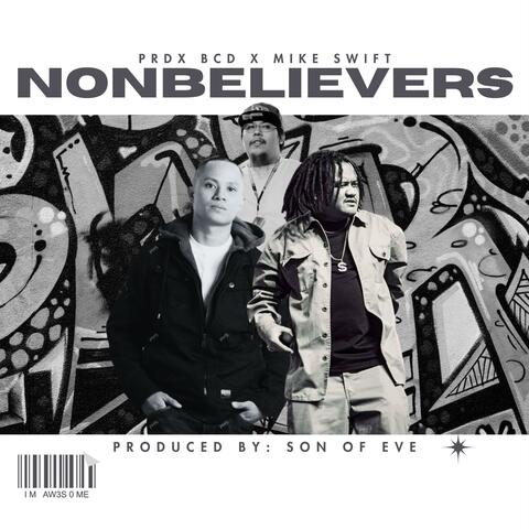 NONBELIEVERS (feat. Mike Swift)