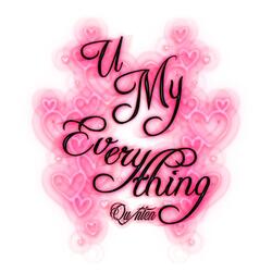 U My Everything Freestyle