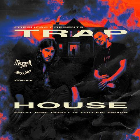 Trap House (feat. Gwaii)