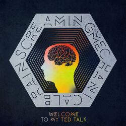 Welcome To My TED Talk