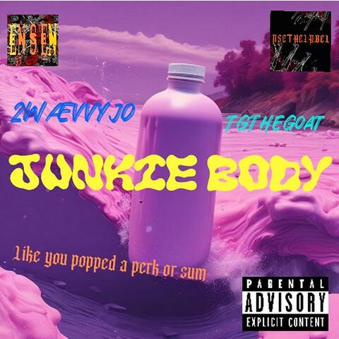 Junkie Body (feat. TGtheGoat)