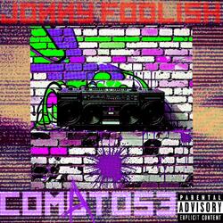 Comatose