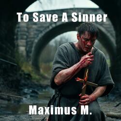 To Save A Sinner