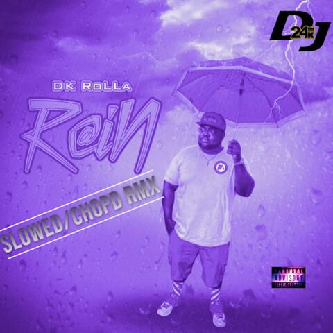 R@iN (SlowedNChopD RMX) by DJ 24K