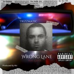 Wrong Lane (feat. Z-Soul)