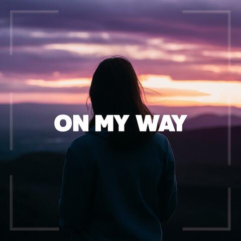 On My Way