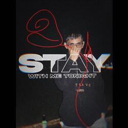 STAY