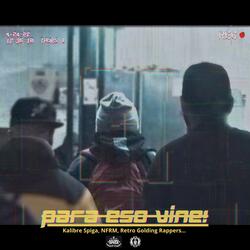 Para Eso Vine! (feat. NFRM)