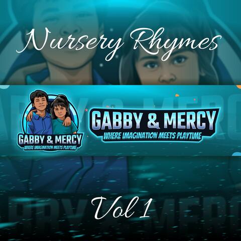 Nursery Rhymes, Vol. 1 (Gabby and Mercy)