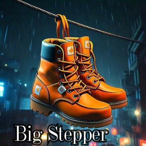 Big stepper (feat. Kng Ego)