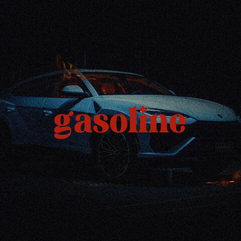 Gasoline (feat. PackzProjectz)