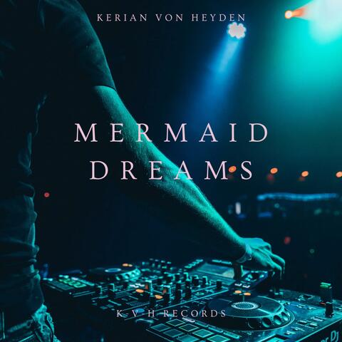 Mermaid Dreams