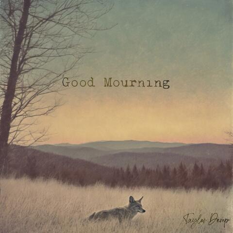 Good Mourning