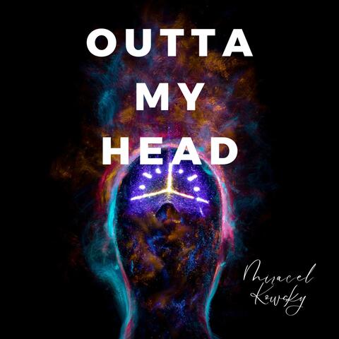 Outta My Head