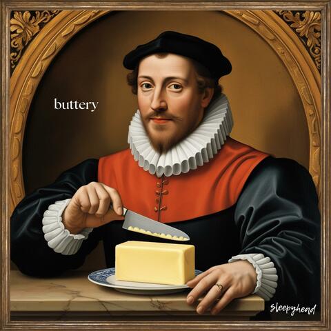 buttery
