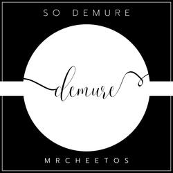 So Demure