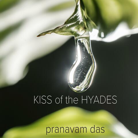 Kiss of the Hyades