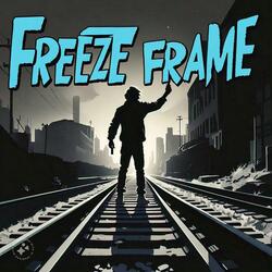 Freeze frame (feat. Cerius, DJ Dirtdex & ILL WILL Beats)