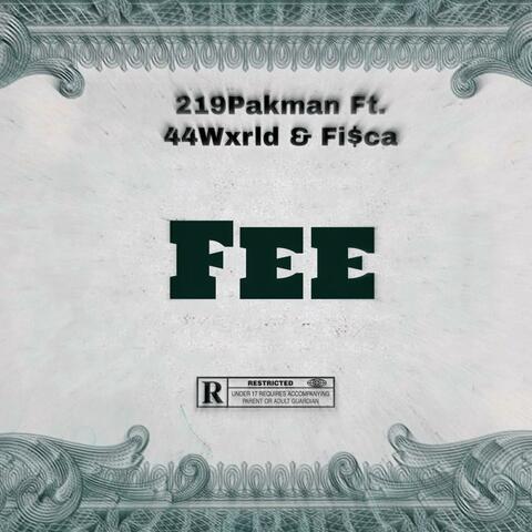 Fee (feat. 44Wxrld & Fi$ca)