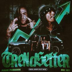 Trendsetter (feat. Big Hit)