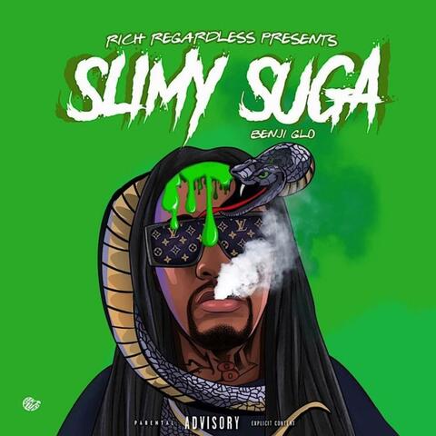 Slimy Suga