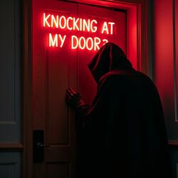 Knocking at my Door