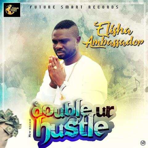 Double Ur Hustle