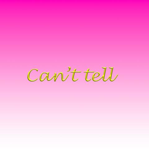 Can't Tell (EP)