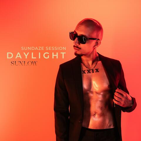 Daylight (Sundaze Session)
