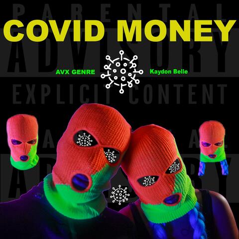 Covid Money (feat. Kaydon Belle)
