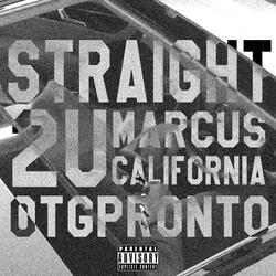 Straight2u (feat. OTGpronto)