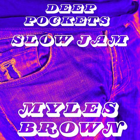 Deep Pockets (Slow Jam)
