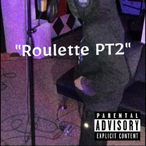 Roulette PT2 (feat. Jdotta)