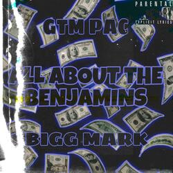 All About The Benjamin's (feat. GtmPac)