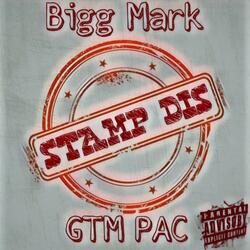 Stamp Dis (feat. GtmPac)