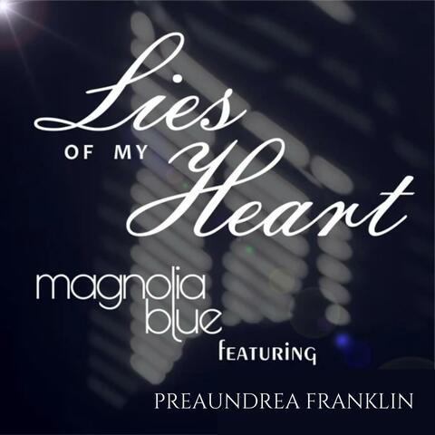Lies of My Heart (feat. Preaundrea Franklin)