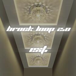Brock Loop 2.0 (feat. Horten, Stack!e, Ziahfyah, ProdByAbnormal & prodbypharaoh)