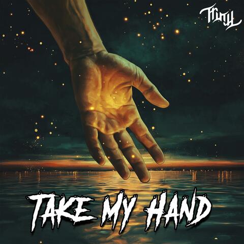 Take My Hand