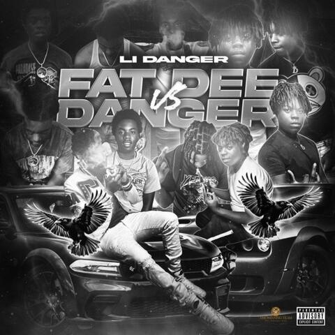 Fat Dee Vs Danger