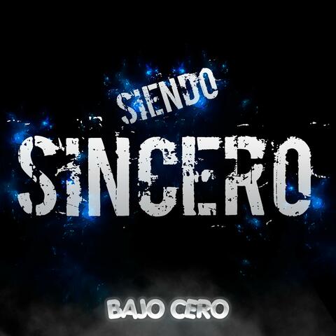 SIENDO SINCERO