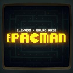 El Pacman (feat. Grupo Arze)