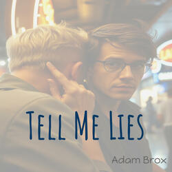 Tell Me Lies