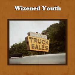 Wizened Youth (Stereo)