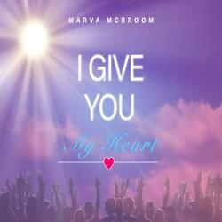 I Give You My Heart