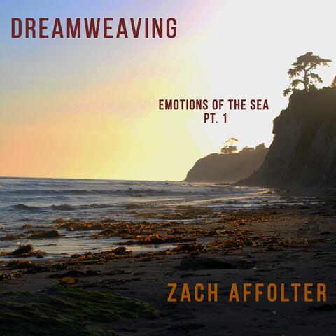 Dreamweaving (Emotions Of The Sea, Pt. 1)