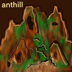 anthill